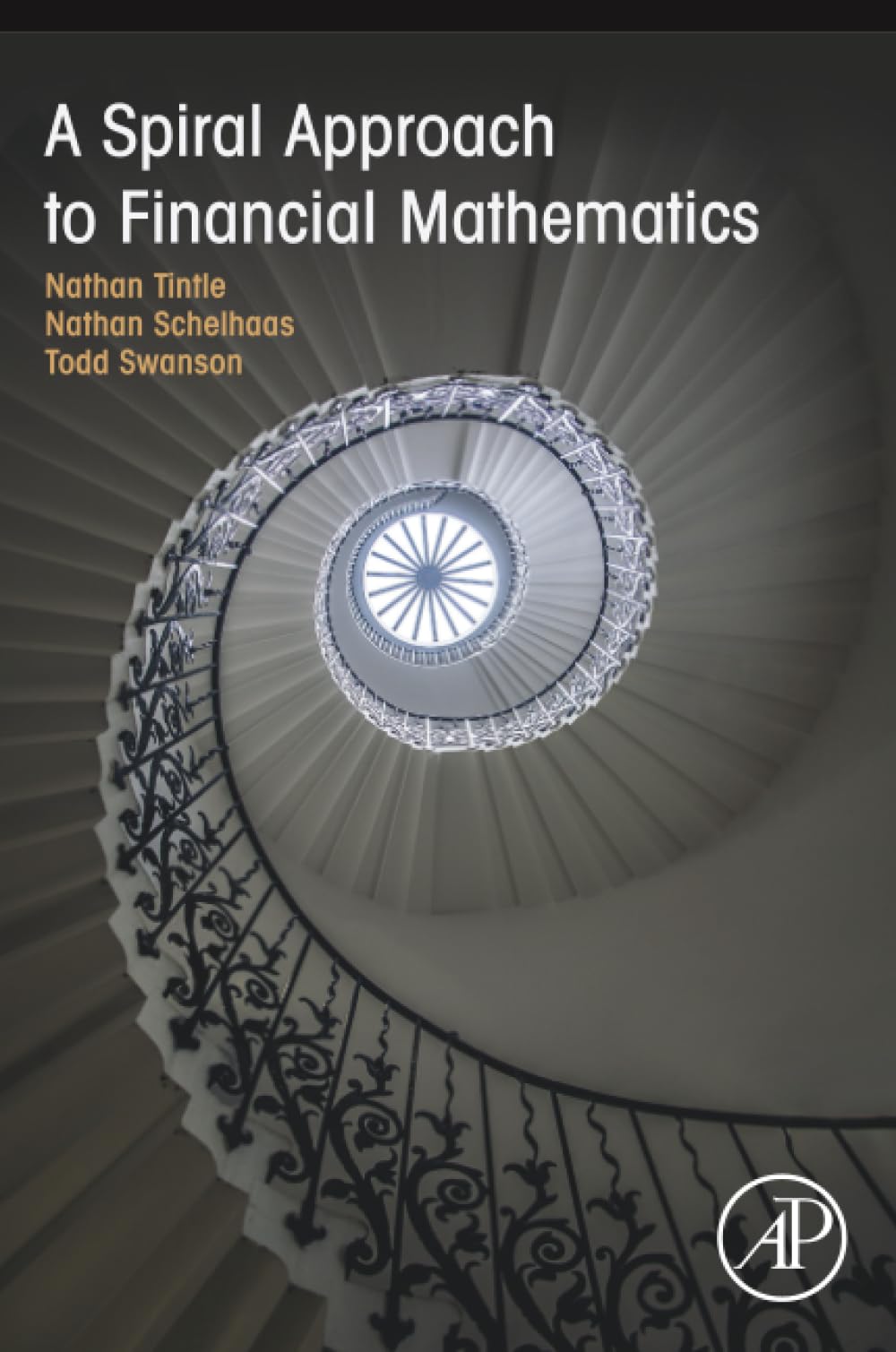 A Spiral Approach to Financial Mathematics Business, Finance & Career