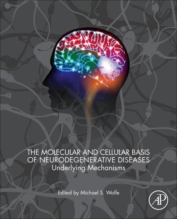 Product Image: The Molecular and Cellular Basis of Neurodegenerative Diseases