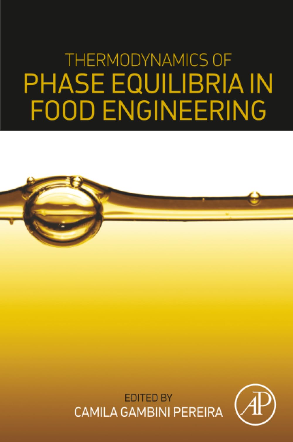 Thermodynamics of Phase Equilibria in Food Engineering Business, Finance & Career