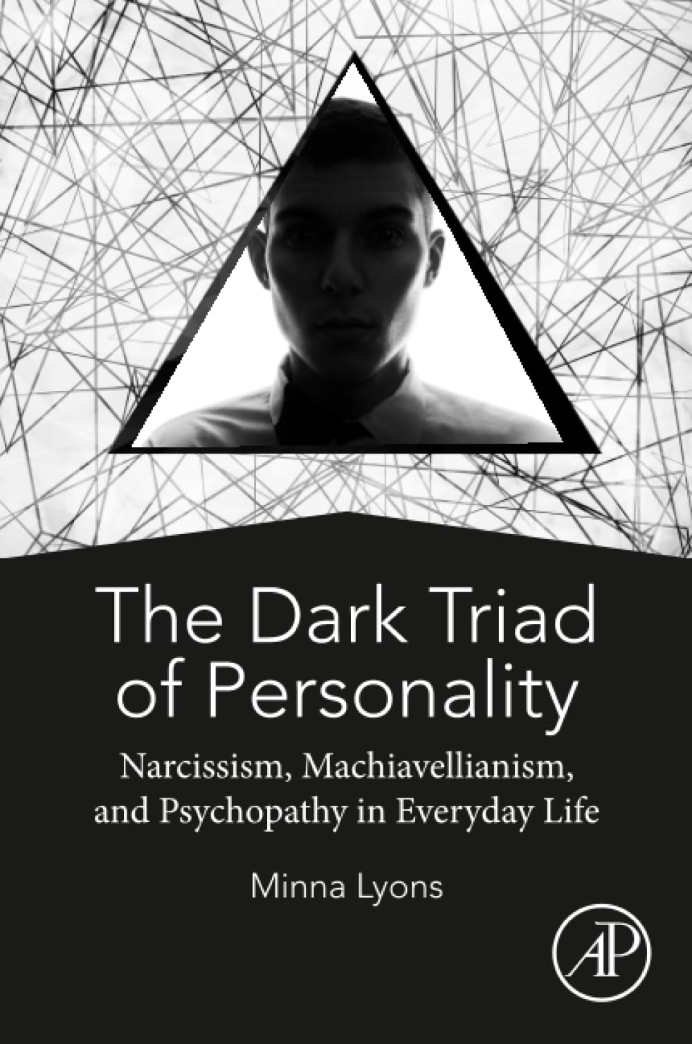 The Dark Triad of Personality Psychology