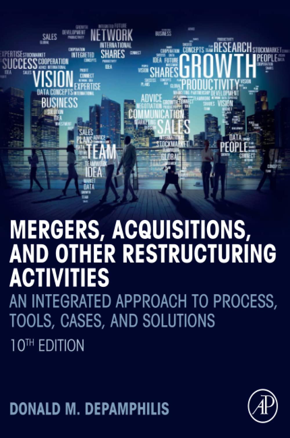 Mergers, Acquisitions, and Other Restructuring Activities book