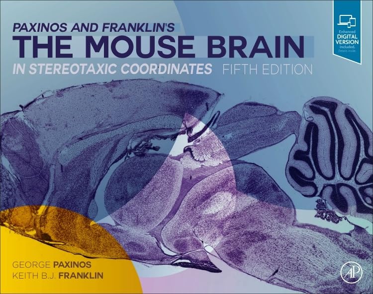Paxinos and Franklin's the Mouse Brain in Stereotaxic Coordinates Medicine