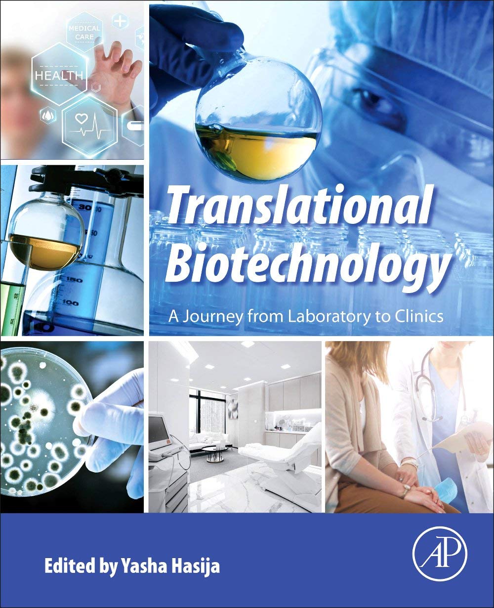 Translational Biotechnology: A Journey from Laboratory to Clinics Medicine