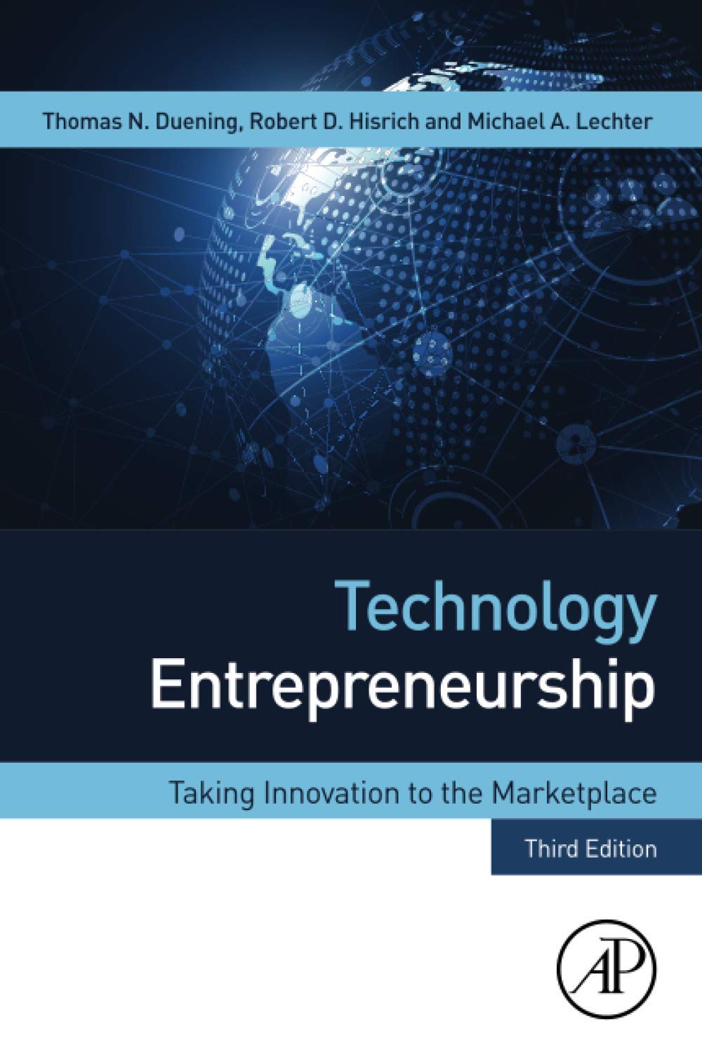 Technology Entrepreneurship: Taking Innovation to the Marketplace Business, Finance & Career