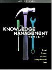 The Knowledge Management Toolkit: Practical Techniques for Building a Knowledge Management System book