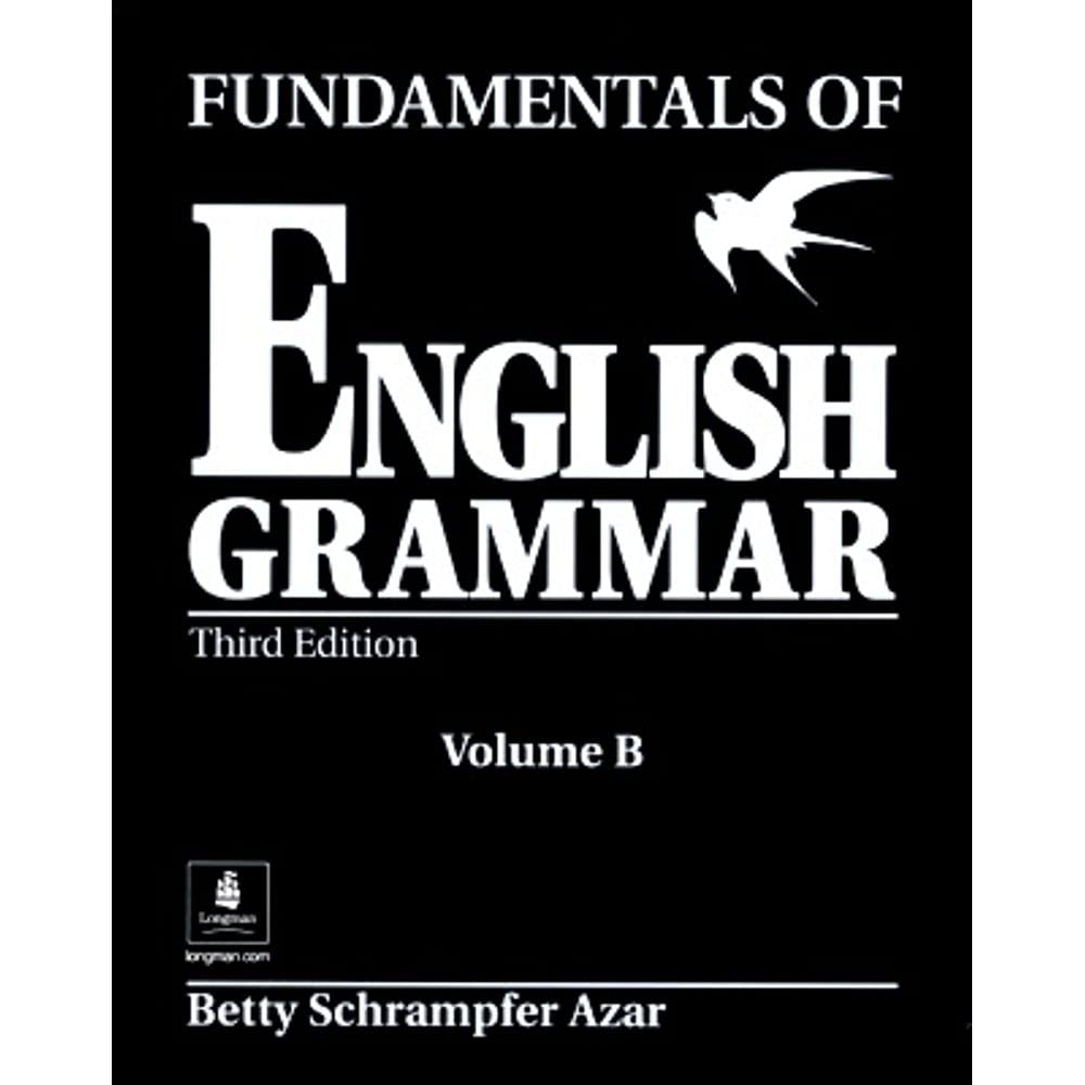 Fundamentals of English Grammar B (without Answer Key) Foreign Languages ​​& Dictionaries