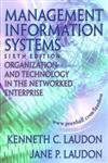 Management Information Systems: Organization and Technology in the Networked Enterprise: International Edition Business, Finance & Career