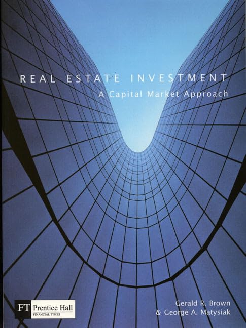 Real Estate Investment: A Capital Market Approach book