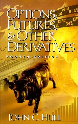 Options, Futures, and Other Derivatives: United States Edition Business, Finance & Career