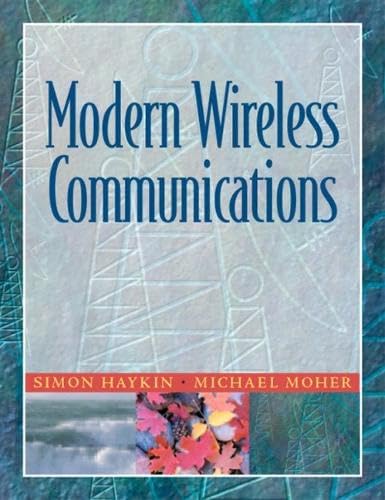 Modern Wireless Communications: United States Edition Media & Communication