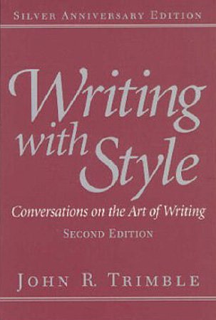Writing with Style: Conversations on the Art of Writing: Conversations on the Art of Writing: United States Edition Social Sciences