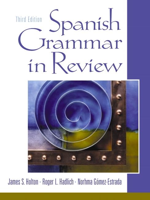 Spanish Grammar in Review: Theory and Practice Foreign Languages ​​& Dictionaries