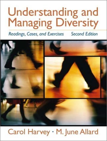 Understanding and Managing Diversity: Readings, Cases, and Exercises Business, Finance & Career