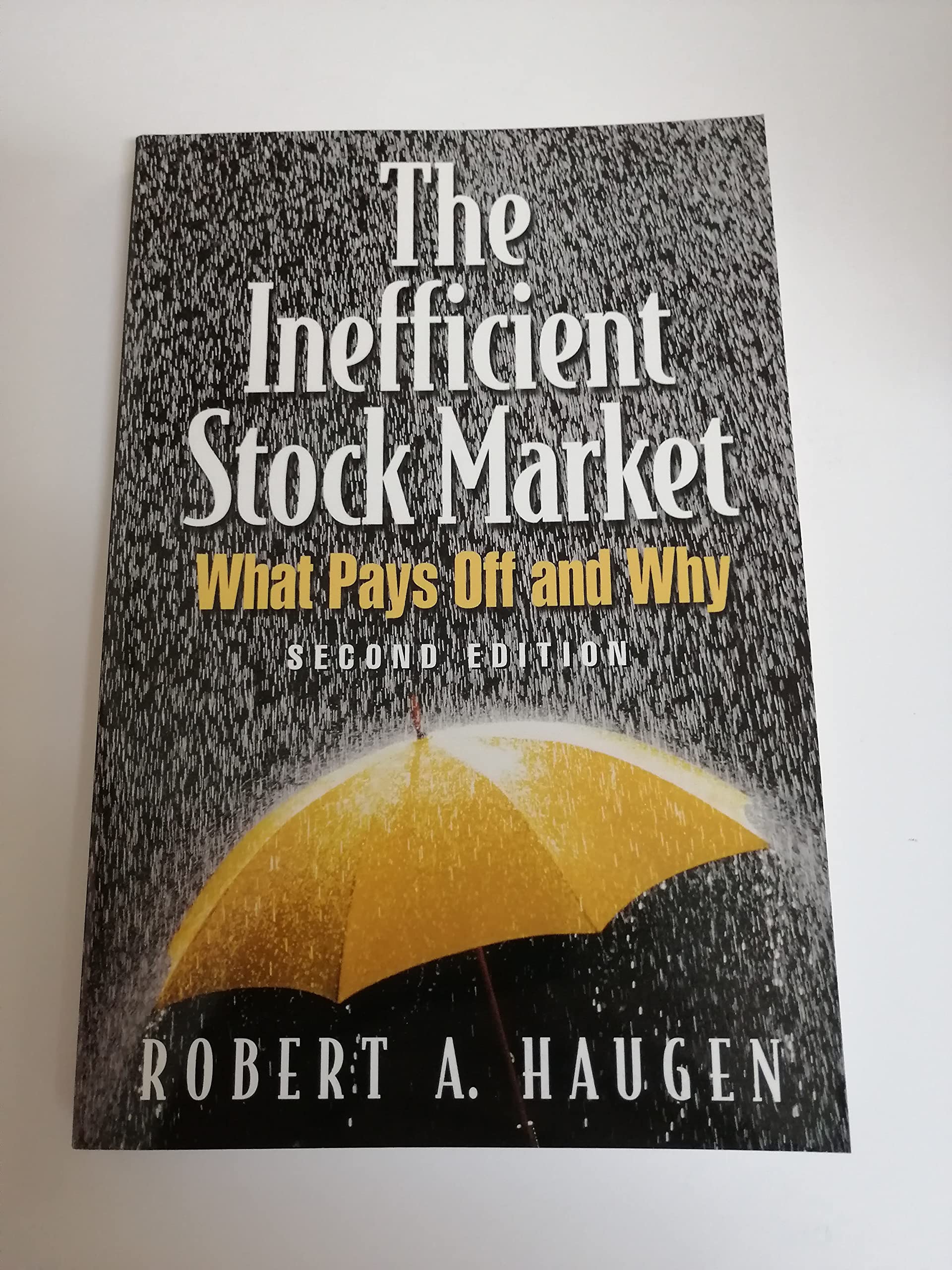 The Inefficient Stock Market: What Pays Off and Why Business, Finance & Career