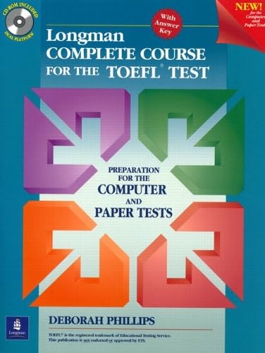 Longman Complete Course for the TOEFL Test: Preparation for the Computer and Paper Tests, with CD-ROM and Answer Key Business, Finance & Career
