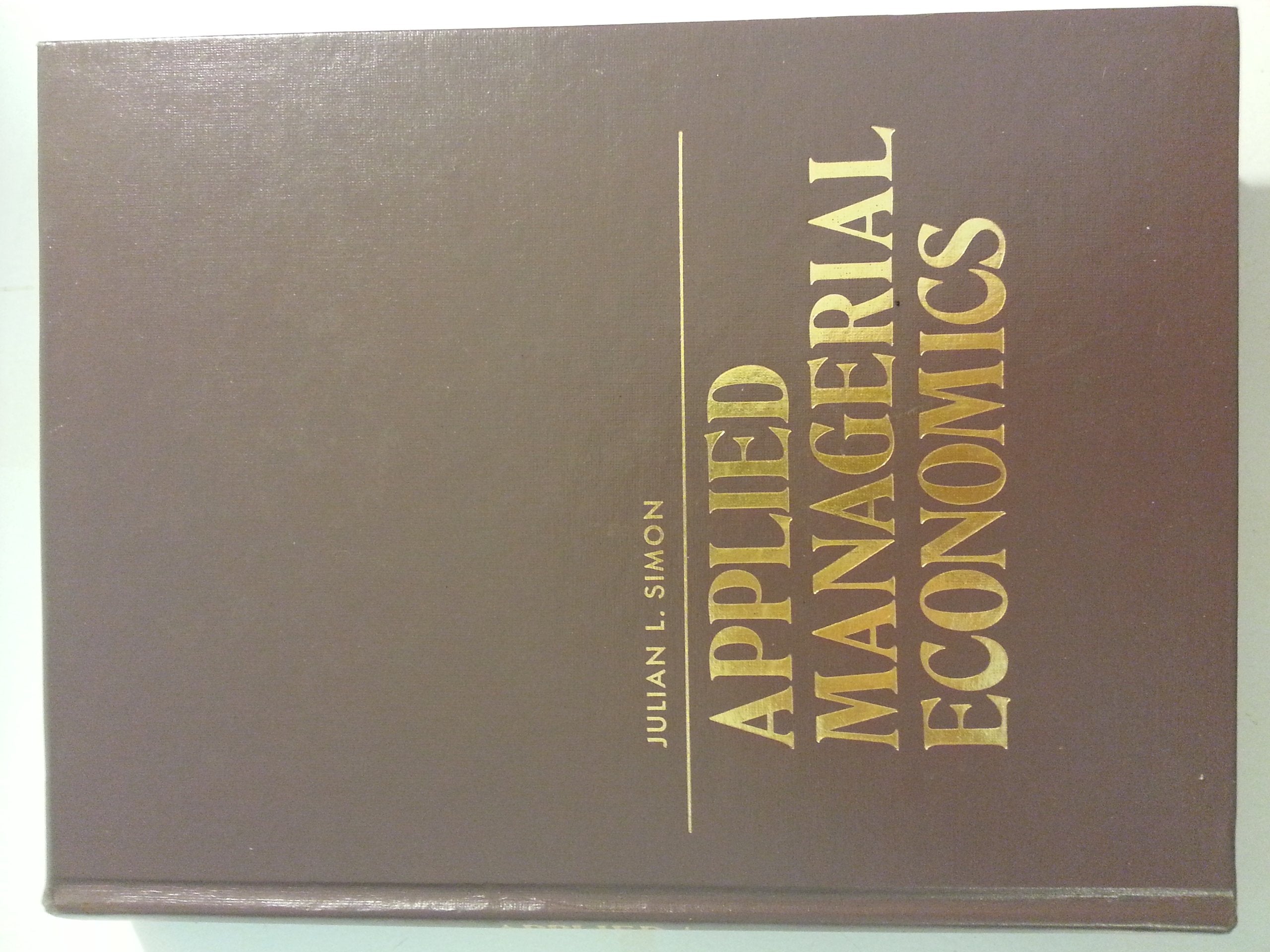 Applied Managerial Economics Business, Finance & Career