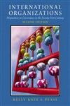 International Organizations: Perspectives on Governance in the Twenty-First Century Politics & History