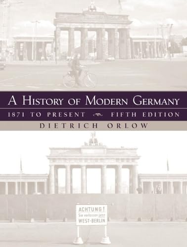A History of Modern Germany: 1871 to Present Politics & History