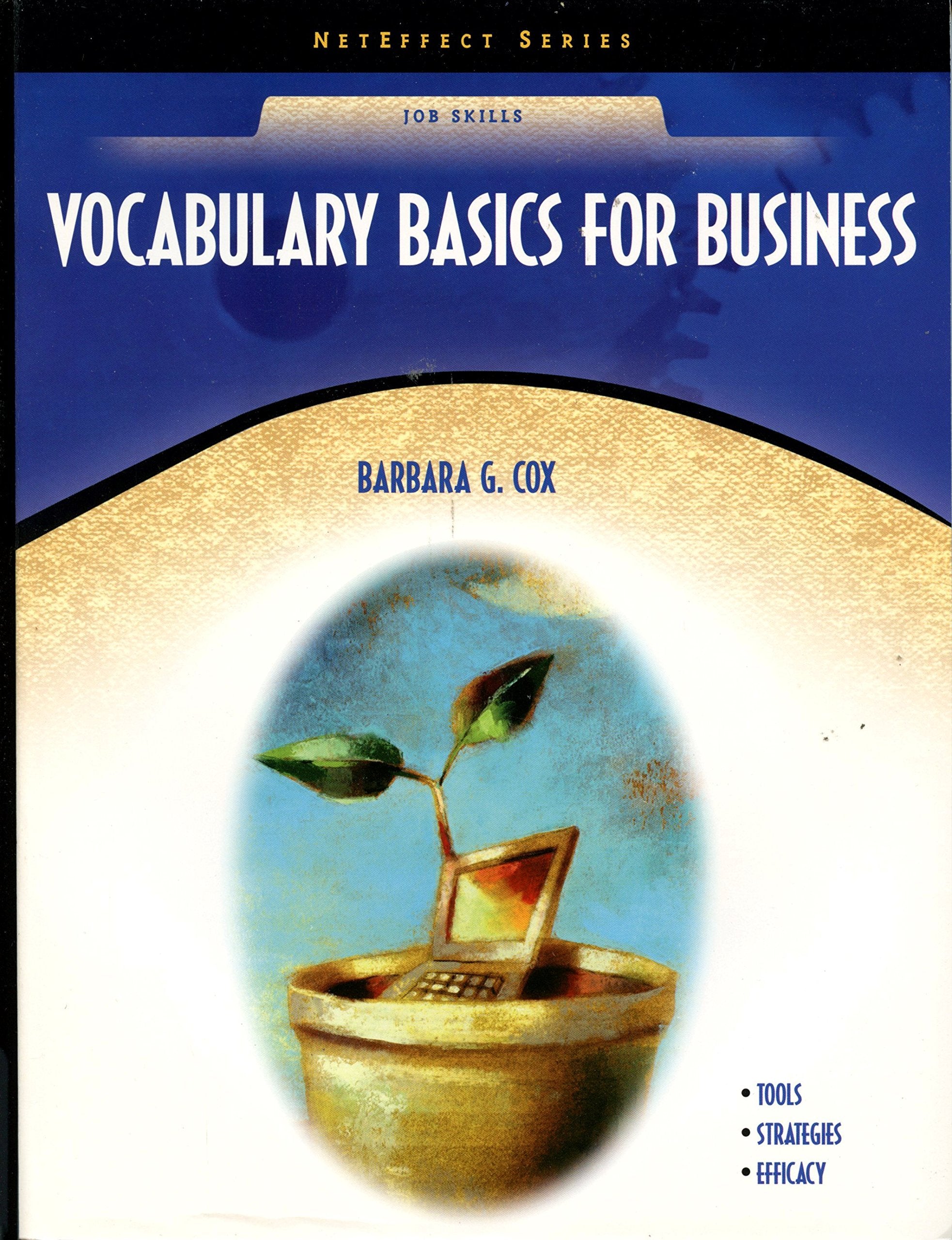 Vocabulary Basics for Business (NetEffect Series) (Neteffect Series. Job Skills) Business, Finance & Career