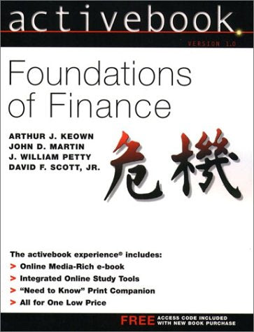 Foundations of Finance: The Logic and Practice of Financial Management : Acticebook Version 1.0 Business & Technology