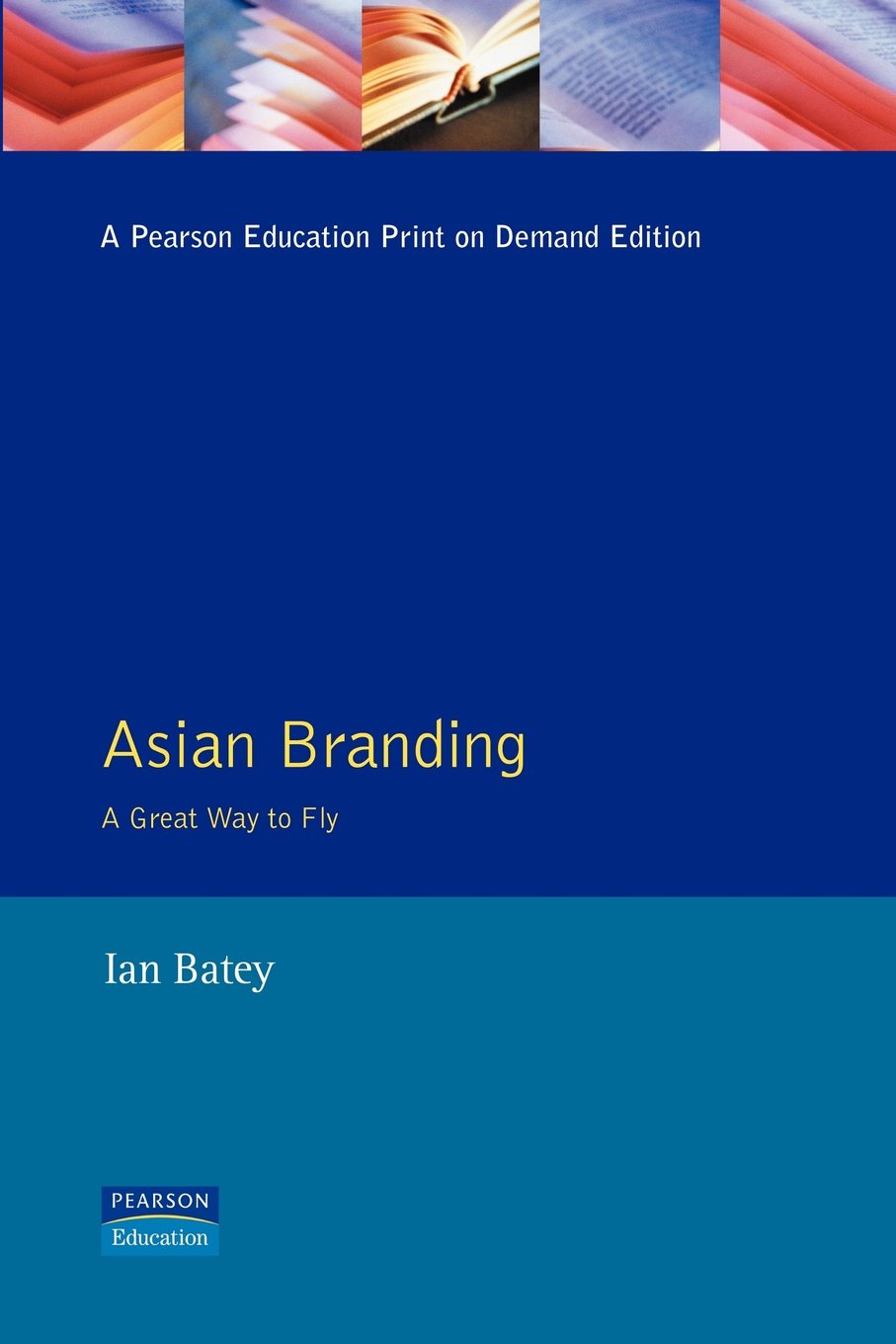 Asian Branding: A Great Way To Fly book