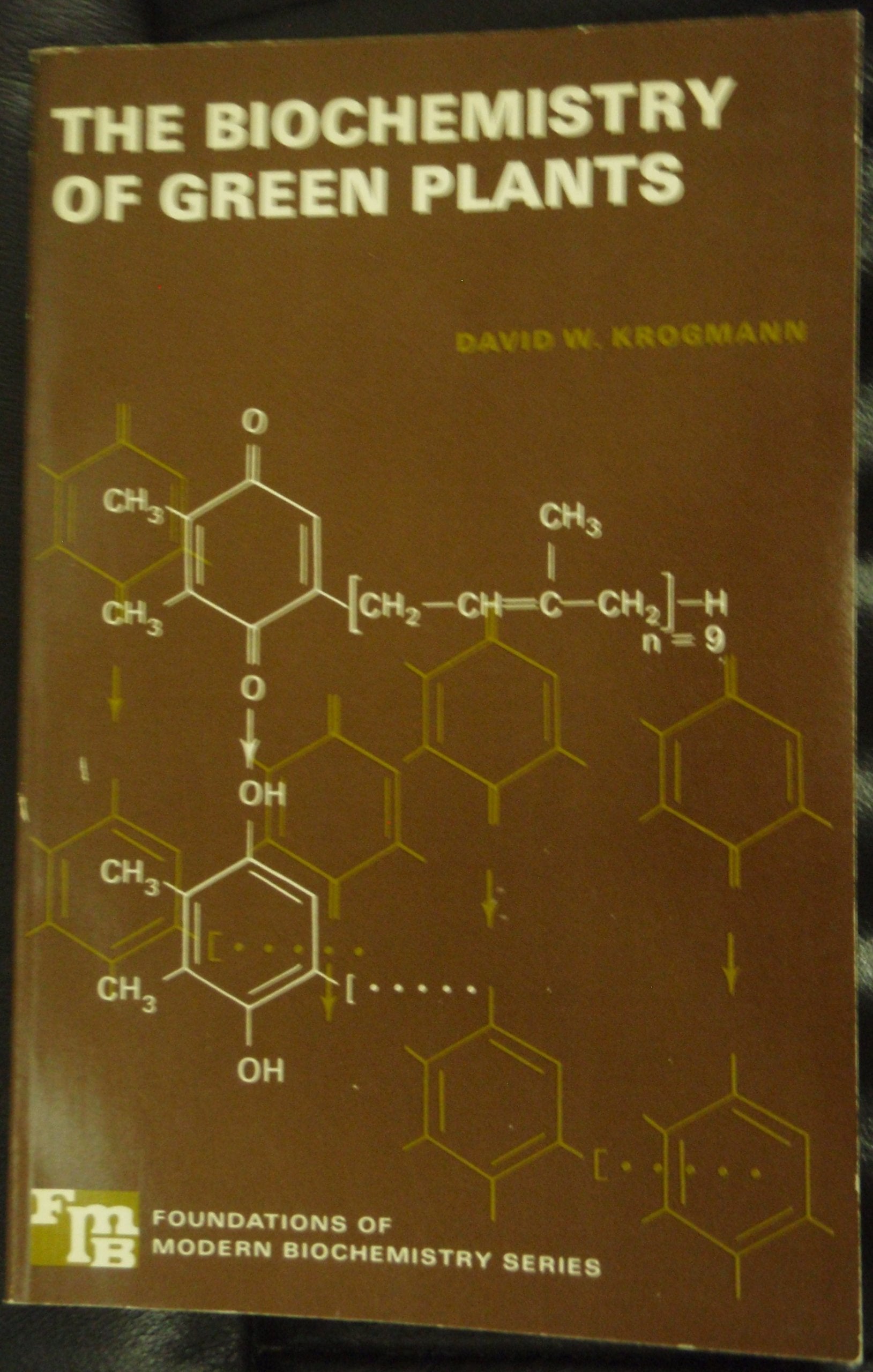 Biochemistry of Green Plants (Foundations of Modern Biochemistry) Books
