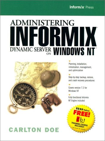 Product Image: Administering Informix Dynamic Server on Windows Nt (Prentice Hall Ptr Informix Series)