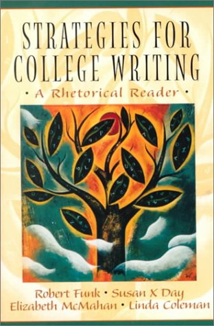 Product Image: Strategies for College Writing: A Rhetorical Reader
