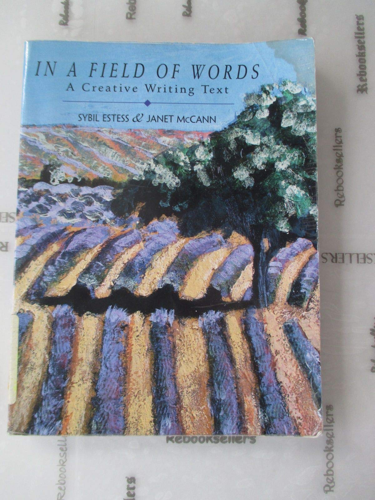 In a Field of Words: A Creative Writing Text Social Sciences