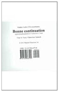 Bonne Continuation: Approfondissement a L Ecrit Et a L Oral book