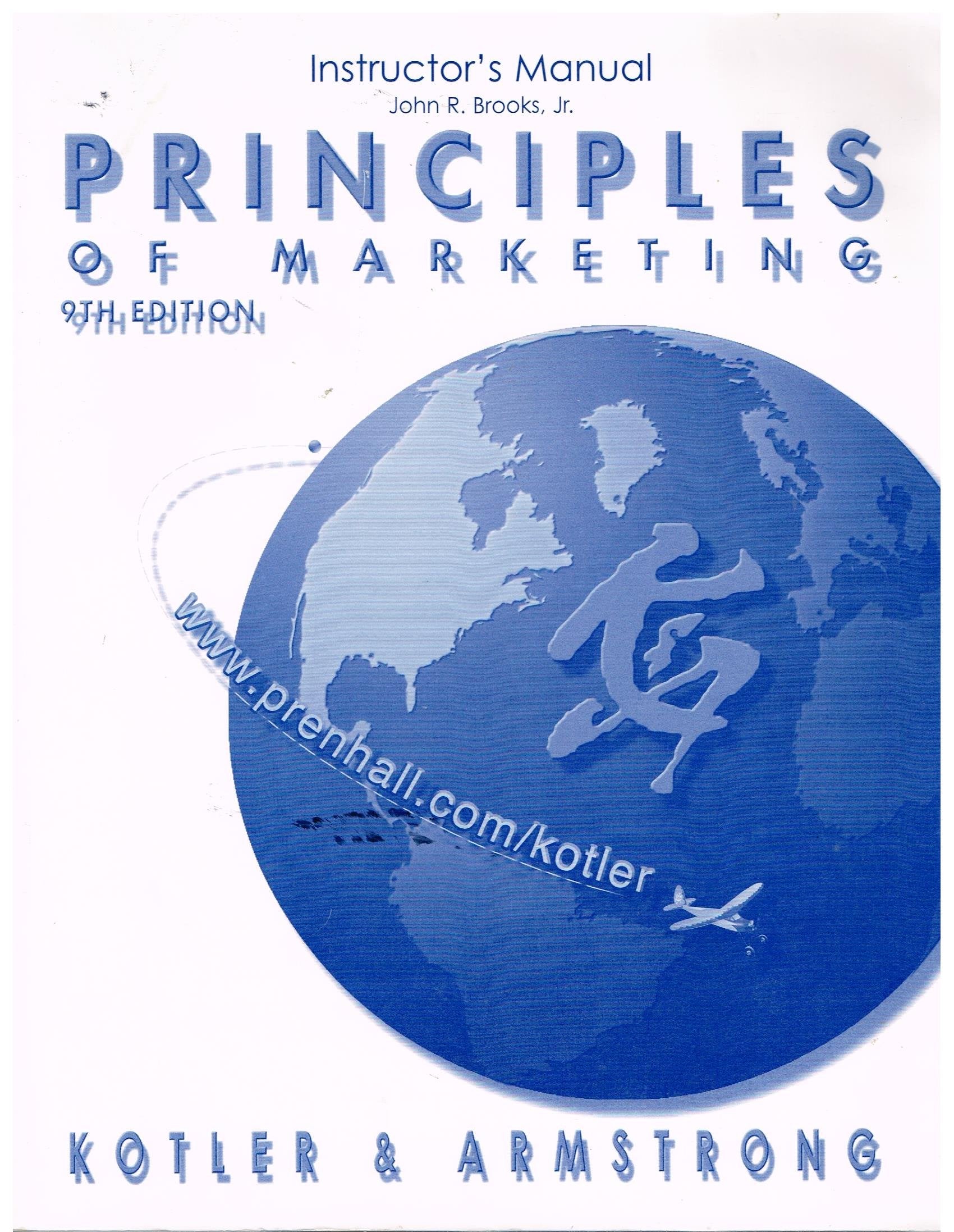 Instructor's Manual (Principles of Marketing) Business, Finance & Career
