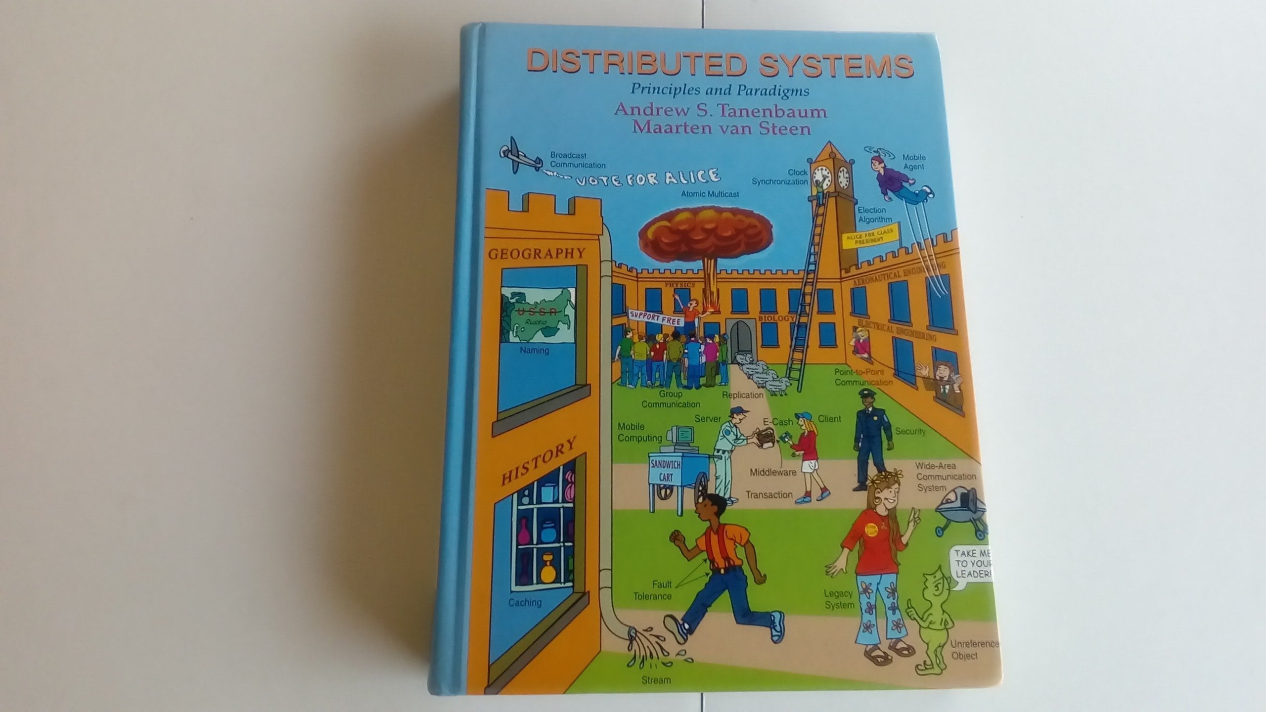 Distributed Systems: Principles and Paradigms: United States Edition Computer Science