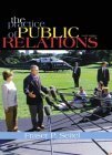 The Practice of Public Relations: United States Edition Business, Finance & Career