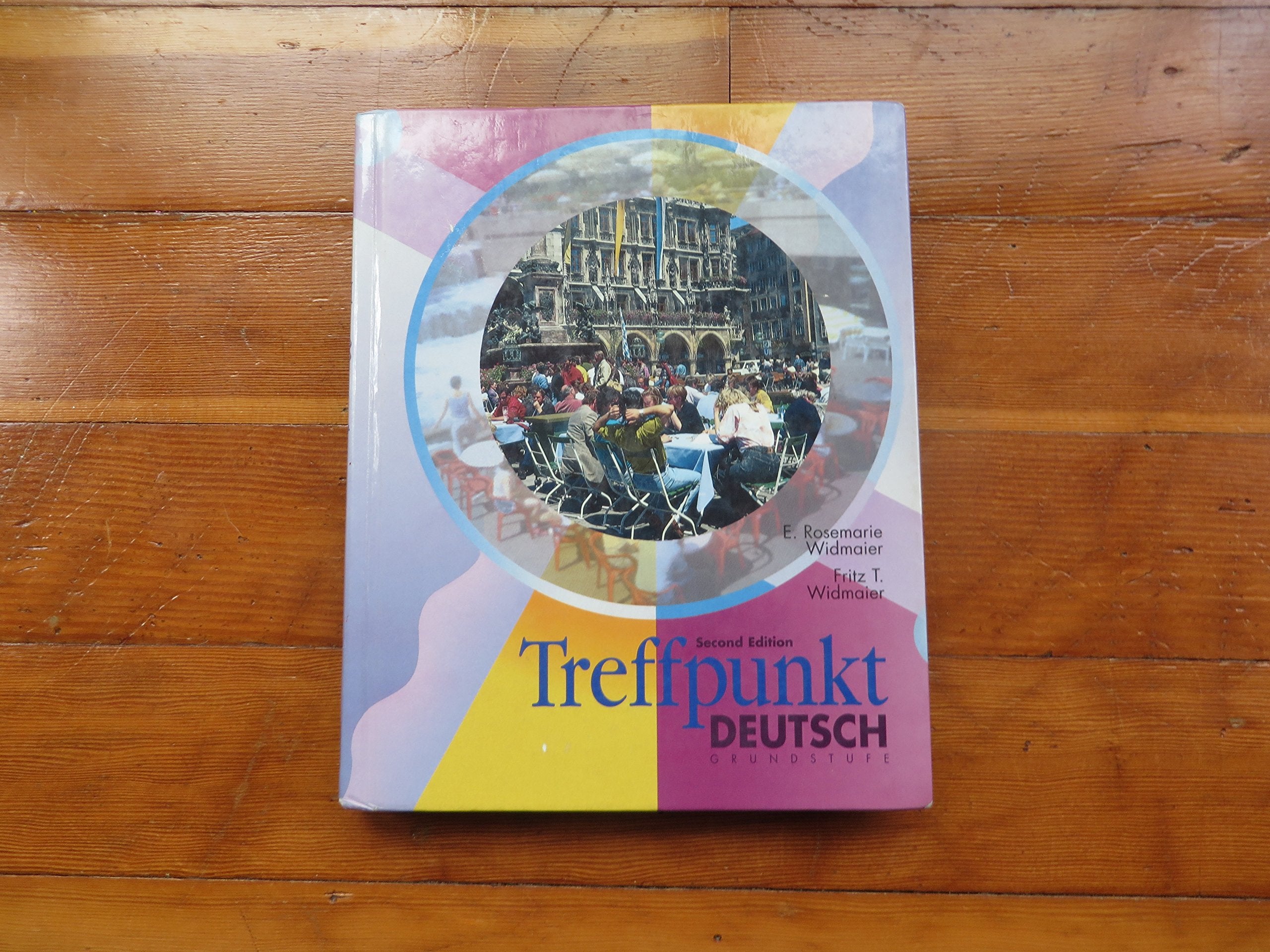 Treffpunkt Deutsch: Grundstufe Foreign Languages ​​& Dictionaries