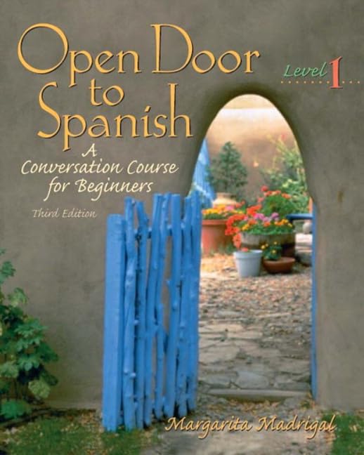 Open Door to Spanish: A Conversation Course for Beginners, Level 1 General education