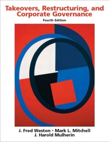 Takeovers, Restructuring, and Corporate Governance: International Edition Business, Finance & Career