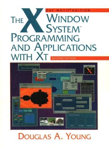 Product Image: The X Window System: Programming and Applications with Xt, OSF/Motif