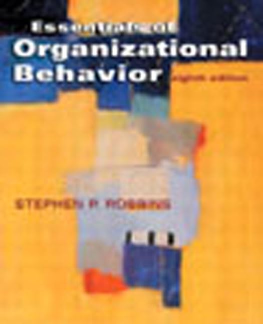 Essentials of Organizational Behavior: International Edition Business, Finance & Career