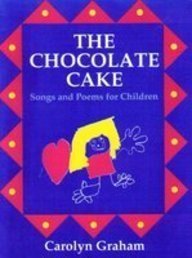 The Chocolate Cake: Songs and Poems for Children Foreign Languages ​​& Dictionaries