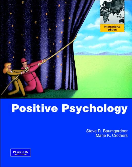 Positive Psychology: International Edition Psychology