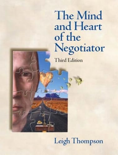 The Mind and Heart of the Negotiator: United States Edition Business, Finance & Career
