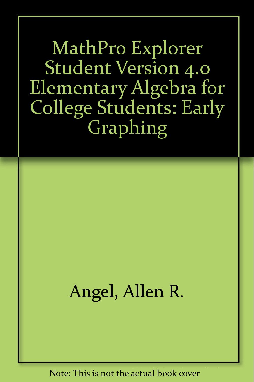 Product Image: MathPro Explorer Student Version 4.0 Elementary Algebra for College Students: Early Graphing