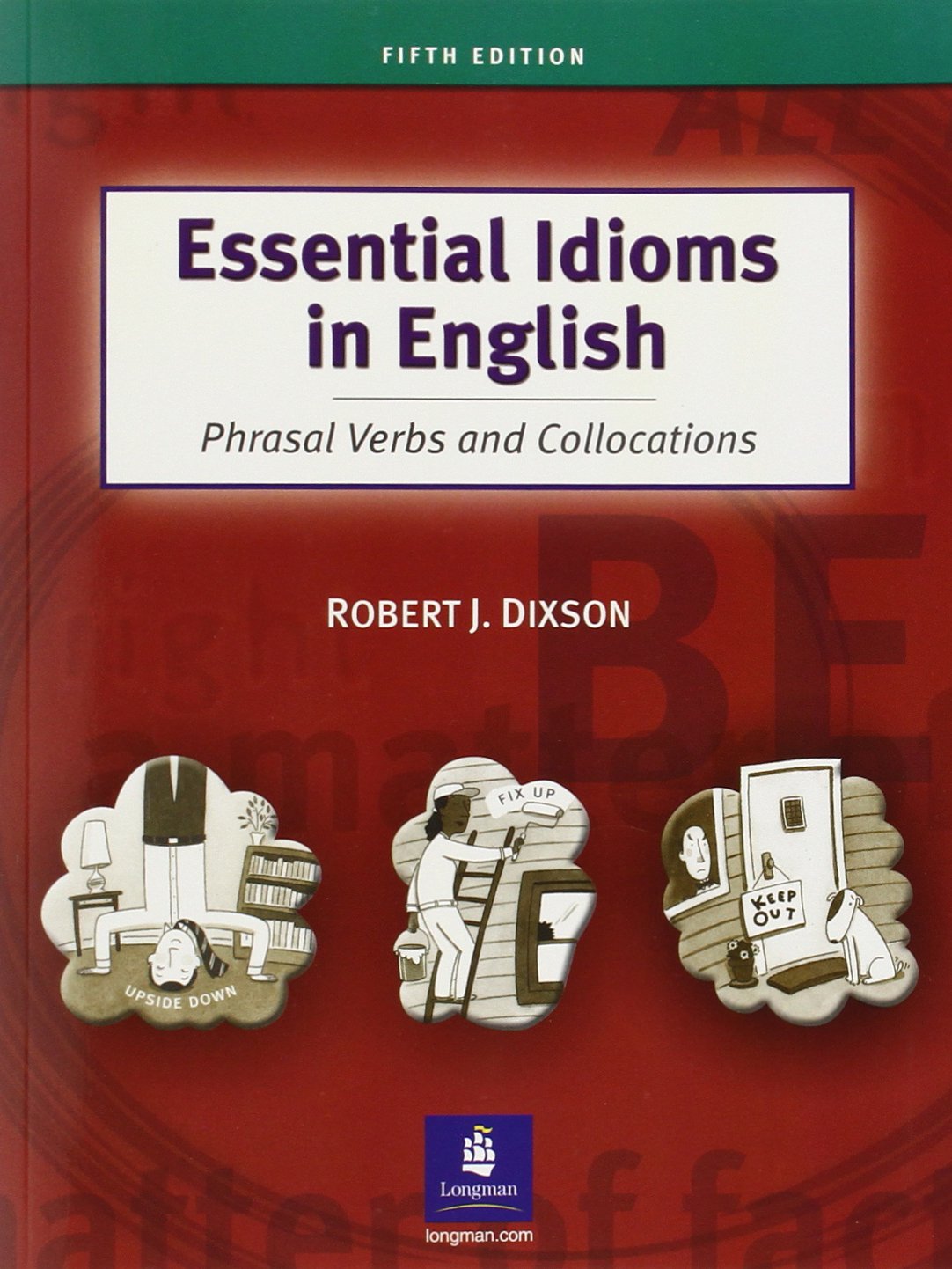 Essential Idioms in English: Phrasal Verbs and Collocations Foreign Languages ​​& Dictionaries