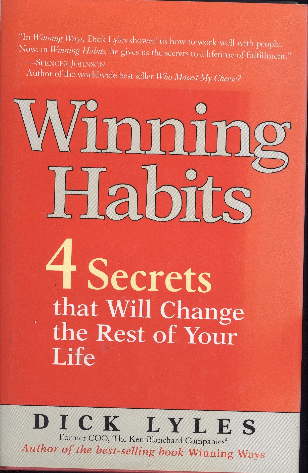 Winning Habits: 4 Secrets That Will Change the Rest of Your Life Business, Finance & Career