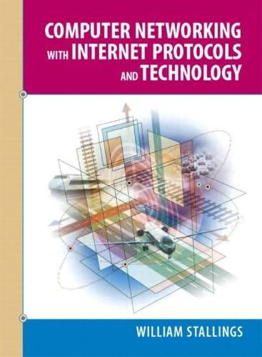 Computer Networking with Internet Protocols and Technology: International Edition Computer Science