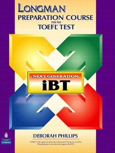 Longman Preparation Course for the TOEFL® Test: Next Generation (iBT) with CD-ROM and Answer Key Foreign Languages ​​& Dictionaries