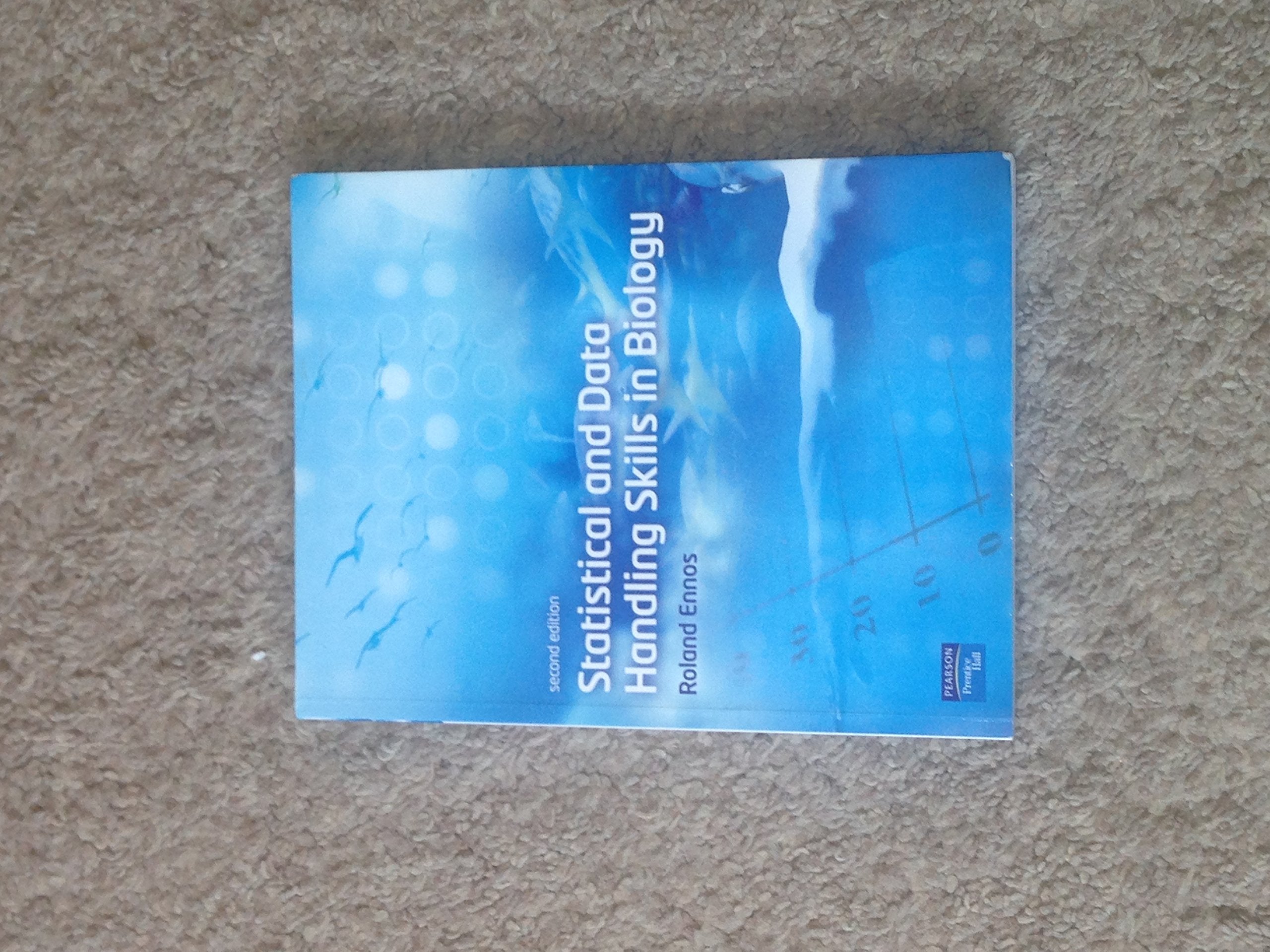 Statistical and Data Handling Skills in Biology Business & Technology