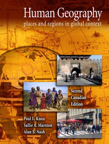 Human Geography: Places And Regions in Global Context, Second Canadian Edition book