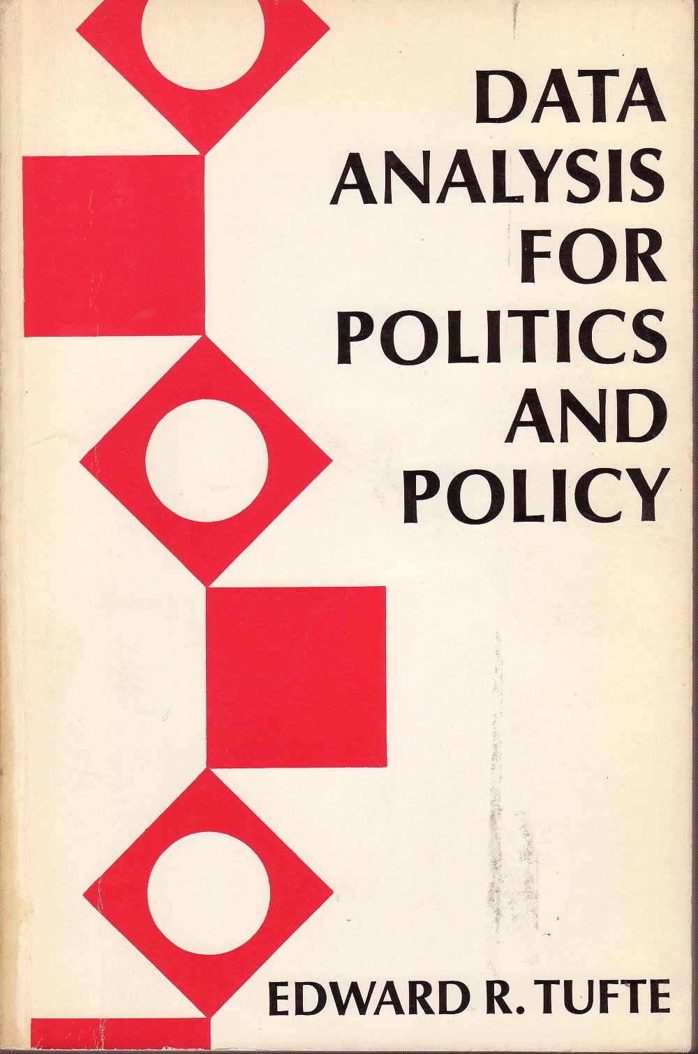 Data Analysis for Politics and Policy (Foundations of Modern Political Science) Mathematics