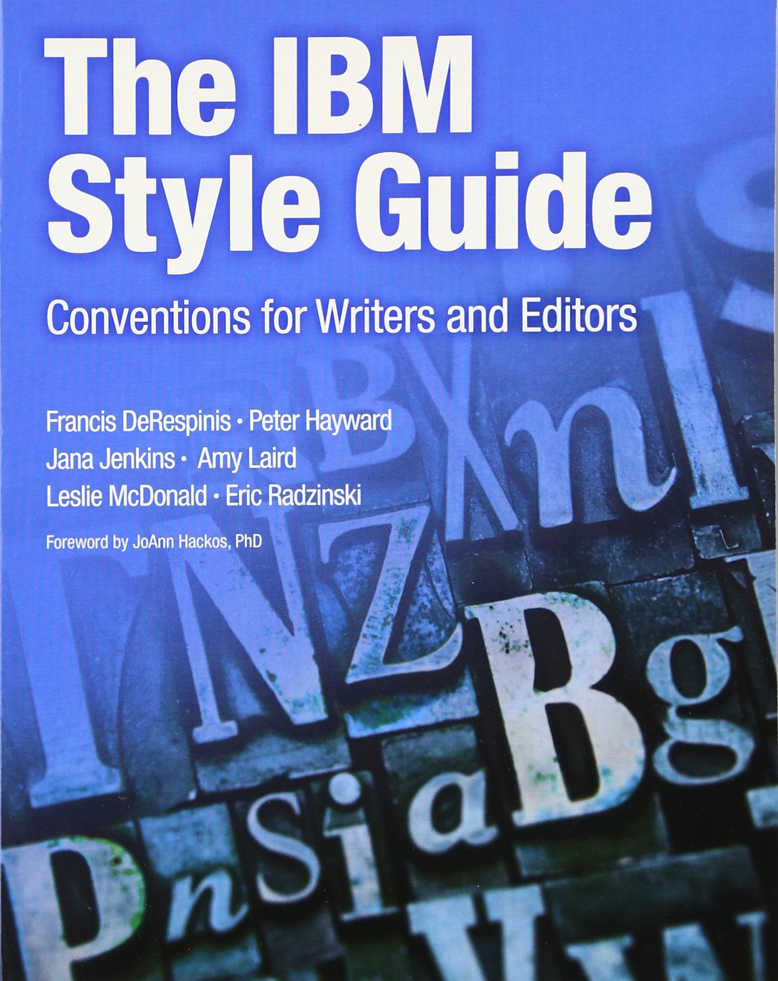 IBM Style Guide, The: Conventions for Writers and Editors: Conventions for Writers and Editors (IBM Press) Computer Science